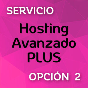 Hosting Avanzado PLUS y dominio para web