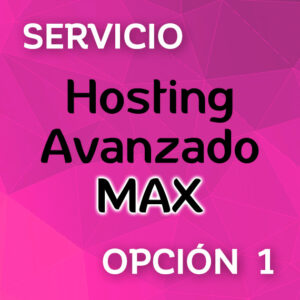 Hosting Avanzado MAX y dominio para web